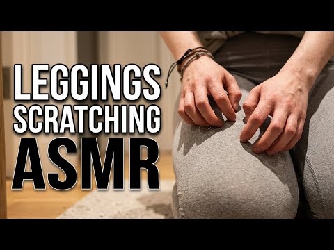ASMR 5 Minutes Leggings Scratching no talking