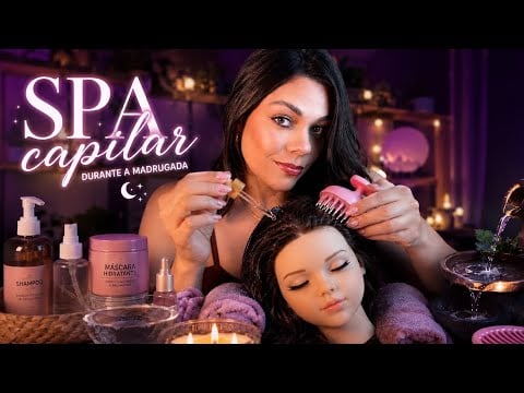 ASMR: Prima Faz Spa Capilar Em Você ⭐️😴🫧
