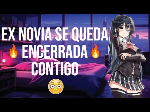 Ex novia se queda encerrada contigo I ASMR y Roleplay I