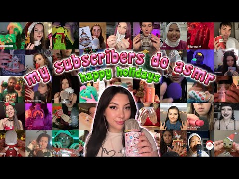 MY SUBSCRIBERS DO ASMR 💖