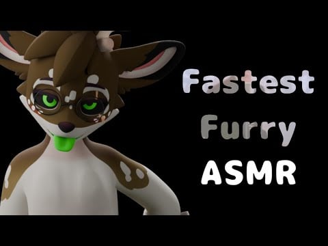 [Furry ASMR] Fastest Furry ASMR