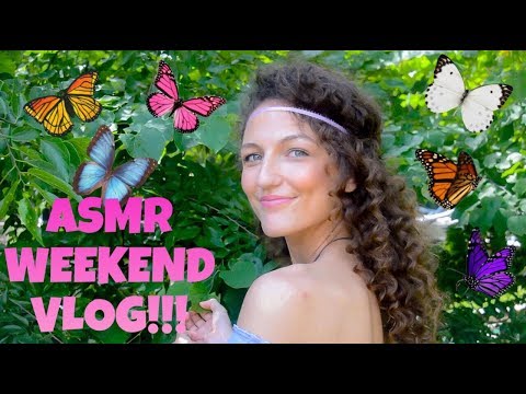 ASMR~ WEEKEND VLOG!! 🦋Up Close Whispered Voice Over🦋