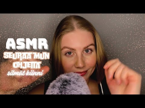 Seuraa mun ohjeita silmät kiinni | ASMR SUOMI