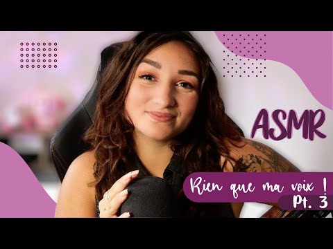ASMR FRANCAIS : JE T’ENDORS QU’AVEC MA VOIX 📖 (partie 3)