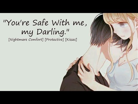 [ASMR RP] You're Safe With me, my Darling [Nightmare Comfort] [Protective] [Kisses] [Deep Breaths]