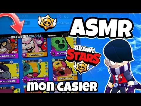 ASMR Français • Présentation de Mon CASIER de SKIN SUR BRAWL STARS 😴💤 (Chuchotement très relaxant 💫)