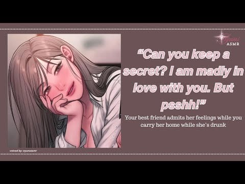your best friend admits her feelings while you carry her home while she’s drunk [f4m] [confession]