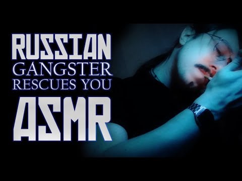 ASMR Russian Gangster Rescues & Protects You (Personal Attention, Cleaning, Russian Accent)