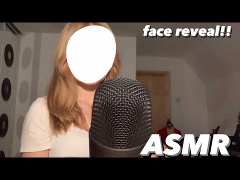 ASMR FACE REVEAL!!!