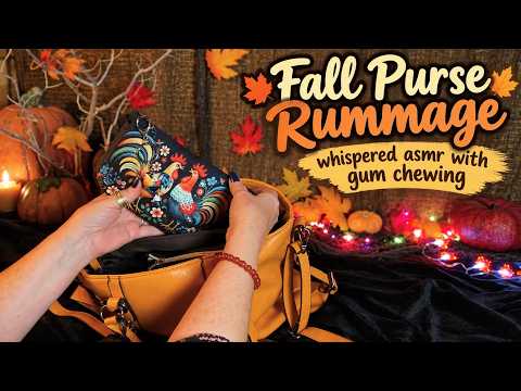 ASMR~🍁Fall Purse Rummage!🍁(Whispered W/Gum Chewing Version) Seasonal Purse Switch!