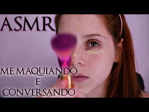 ASMR ME MAQUIANDO e conversando com VOCÊS! 😍🙆