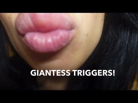 YOUR MOST FAVORITE GIANTESS TRIGGERS 