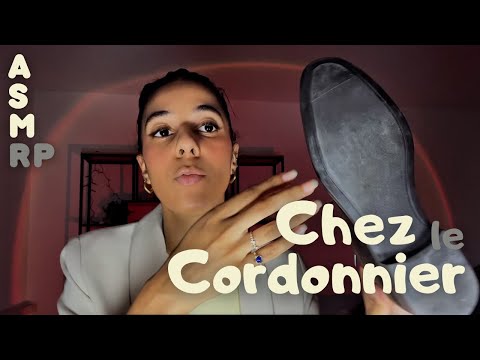 ASMR RP - Chez le cordonnier 👞