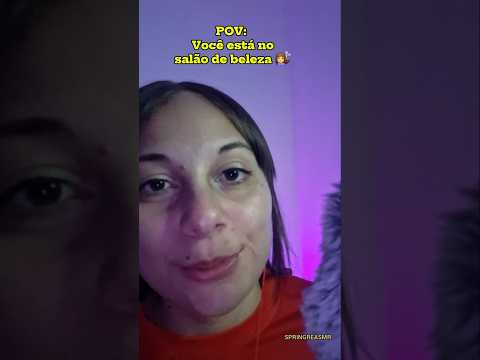 ASMR | POV: Você está no salão de beleza 💇‍♀️