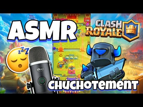 ASMR Français • CHUCHOTEMENT TRÈS PROCHE DU MICRO SUR CLASH ROYALE POUR DORMIR 😴 
