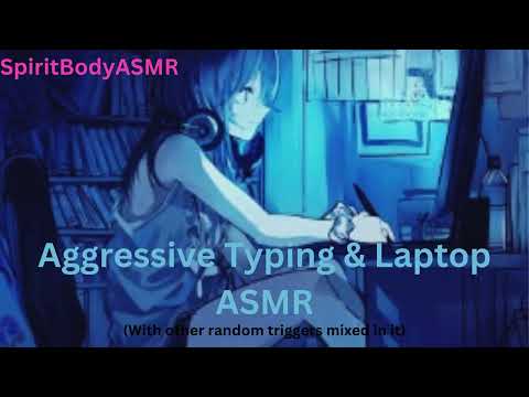 ASMR | Aggressive Typing and Laptop Sounds