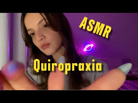 ASMR QUIROPRAXIA EM 5 MINUTOS 😴