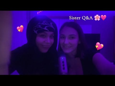 My Sister Tries ASMR💖 (Q&A edition)  