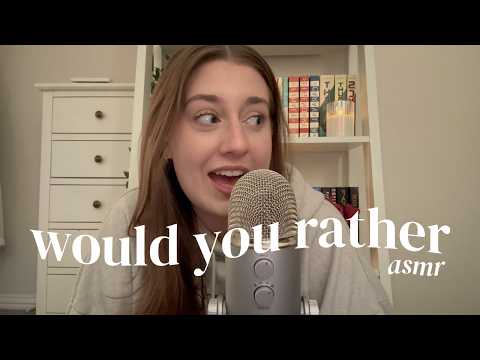 asmr | discussing unhinged would you rather dilemmas