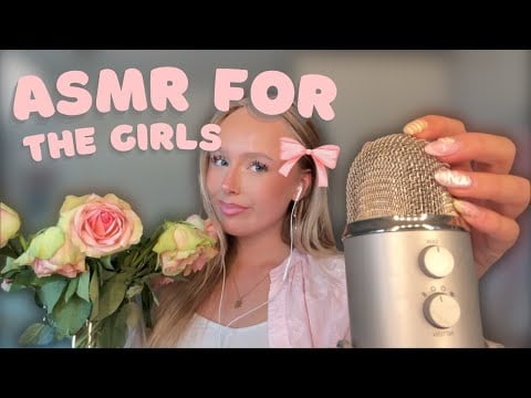 ASMR FOR THE GIRLS 🎀