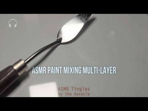 [ASMR] ★ Satisfying Paint Mixing Multi-layer sounds ★ [Binaural] [layered] [tapping] [no talking]