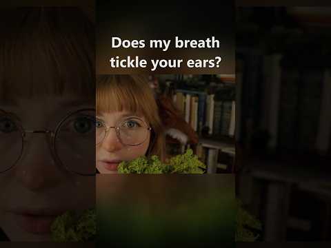 Does my breath tickle your ears? #asmr