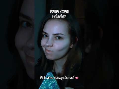 👄🧛‍♀️Twilight ASMR: Bella Swan roleplay #asmr #asmrroleplay #twilight #bellaswan #roleplay