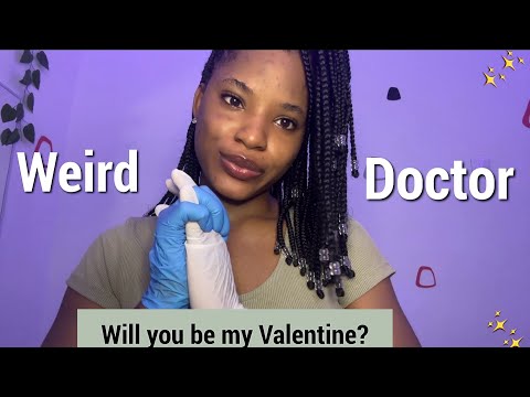 ASMR ROLE-PLAY| Weird Doctor Asks You To Be Her VALENTINE| Gum Chewing 💌💘💝