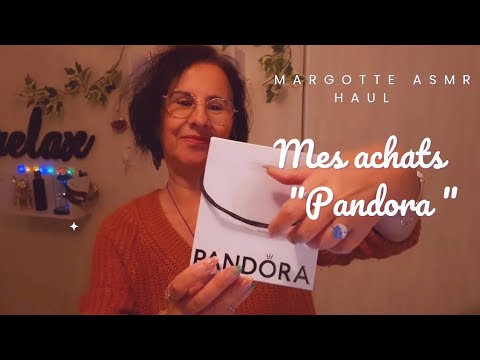 ASMR français, Haul  "Pandora"
