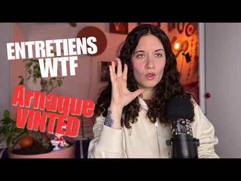 ASMR Life Update : Entretiens de travail WTF + Ma première Arnaque sur Vinted 😱