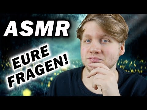 ASMR | ICH beantworte EURE FRAGEN | Lern mich besser kennen! auf Deutsch/German