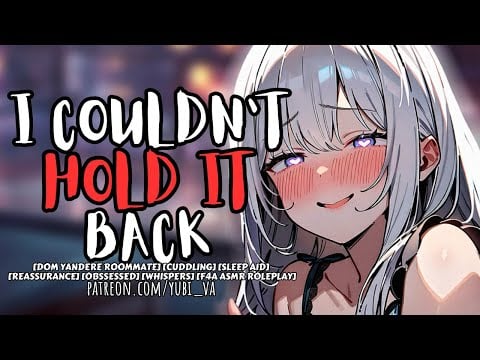 Caught Your Yandere Roommate Hiding Under Your Bed [dom yandere x willing][F4A ASMR Roleplay]