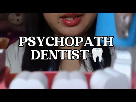 ASMR Dokter Gigi Psikopat Memeriksa dan Mencabut Gigi Kamu (Psychopath Dentist🦷) #asmr #doctor