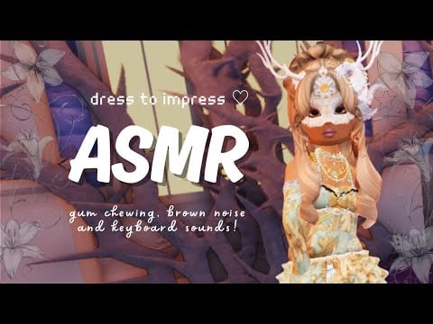 dress to impress asmr ♡ brown noise, gum chewing & keyboard sounds ⋆˚࿔🦄 roblox gaming asmr