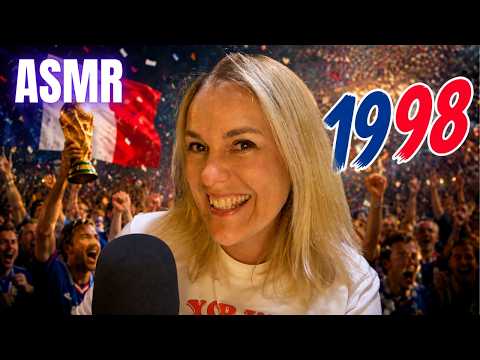 ASMR FR 😎 Ça s'est passé en 1998... 🏆