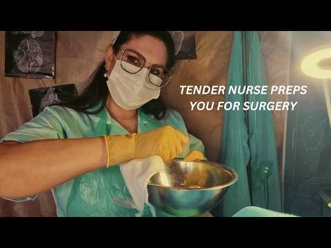 ASMR PREP FOR SURGERY TENDER NURSE SLEEP AID