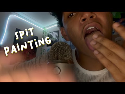spit painting asmr mouth sounds (100% sleep 😴)