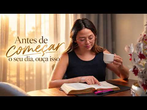 Uma PALAVRA para você COMEÇAR o seu DIA em PAZ