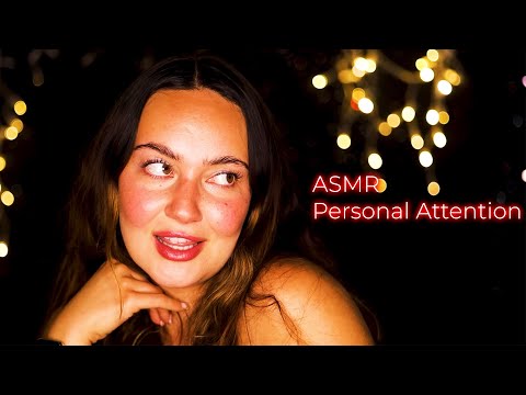 ASMR tingly soft spoken positive & personal attentions with words of affirmations