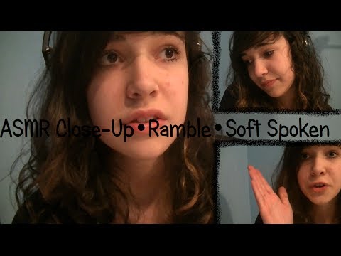 ♥ASMR♥ Close-Up•Ramble•Soft Spoken