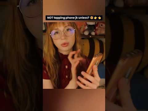 NOT tapping phone jk unless? 🥺👉👈 #asmr