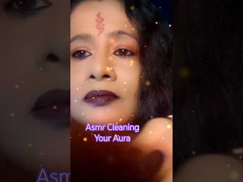 Asmr Cleaning Your Aura ✨️ #acmp #visualtingle #asmr #asmrghosal #tingles #asmrforsleep #reels