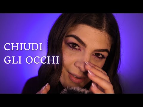 ASMR Chiudi Gli Occhi e Buonanotte 💜