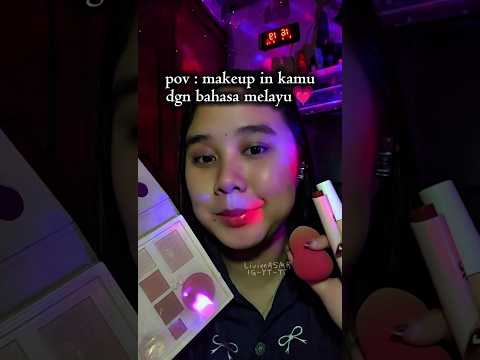 ASMR Doing your Makeup in Malay 🩷✨💄#asmr #makeup #malaysia