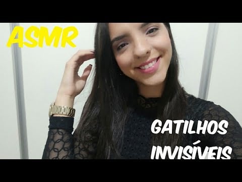 ASMR BINAURAL- GATILHOS INVISÍVEIS.