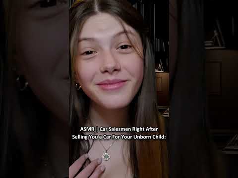 ASMR | Car Salesmen Right After Selling You a Car For Your Unborn Child: ─♡─ #asmr #comedyasmr