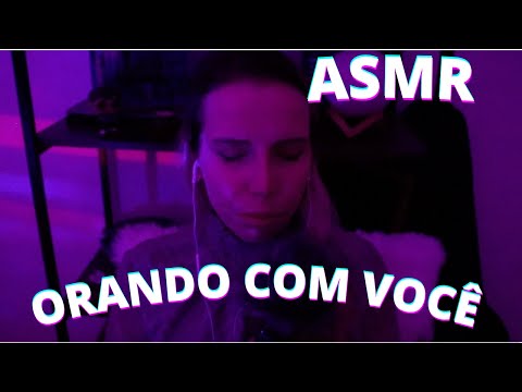 ASMR ORANDO COM VOCÊ ORAÇÃO DO CORAÇÃO  -  Bruna Harmel ASMR