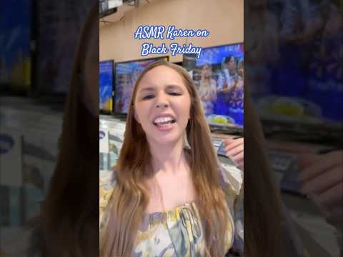 ASMR Karen on Black Friday 🛒 #asmrvideos #asmrsound #asmrroleplay #shorts #tinglesasmr #asmr