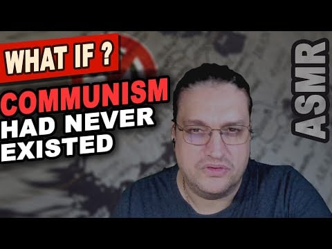 What if COMMUNISM had never existed? How our world would look? [ASMR alternative history]