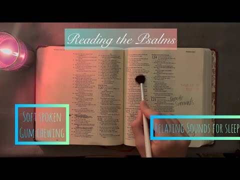 Soft Spoken Gum Chewing ASMR | Reading Psalms for Sleep & Relaxation